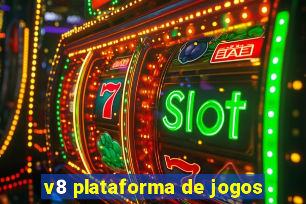 v8 plataforma de jogos